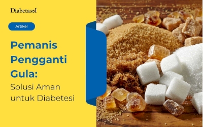 Pengganti Gula yang Paling Aman untuk Diabetesi