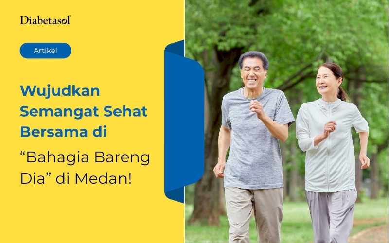 Wujudkan Semangat Sehat Bersama di “Bahagia Bareng Dia” di Medan!