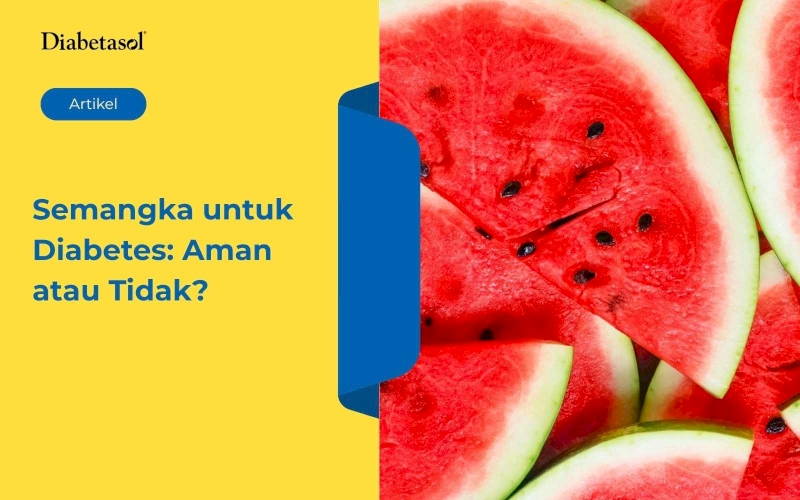 Semangka untuk Jaga Gula Darah: Aman atau Tidak?