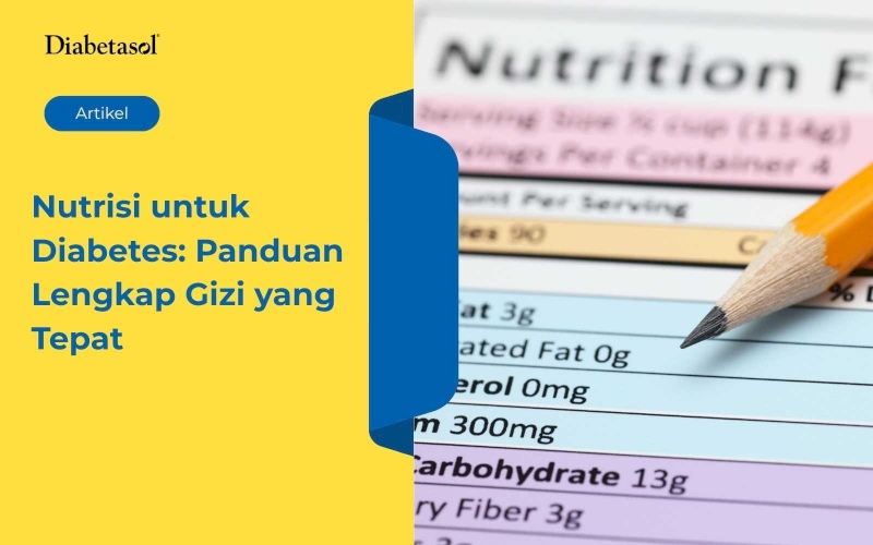 Nutrisi untuk Diabetes: Panduan Lengkap Gizi yang Tepat